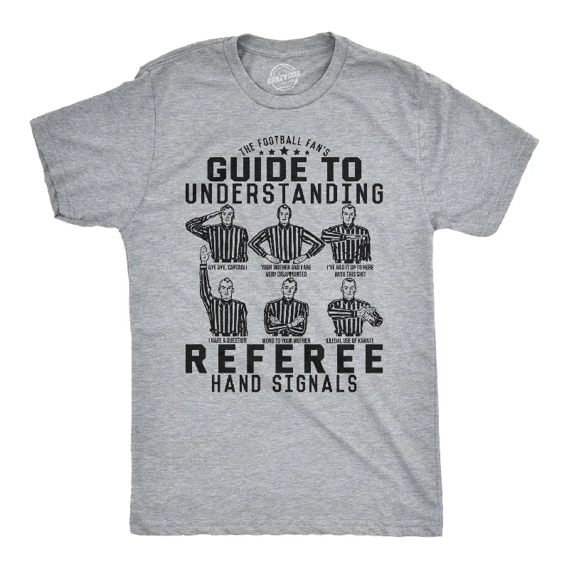 A Football Fan's Guide To Understanding Referee Hand Signals Men's T Shirt