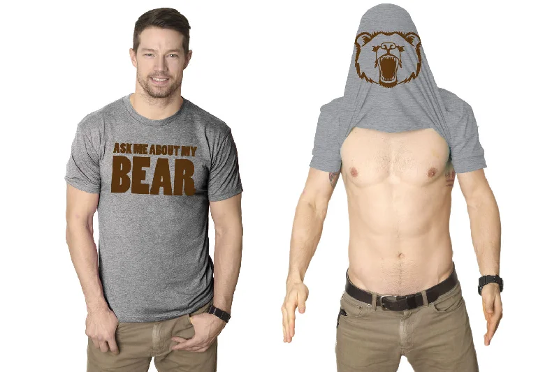 Ask Me About My Bear Men's T Shirt