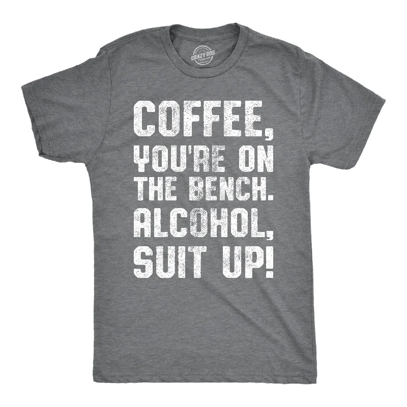 Coffee, You're On The Bench Men's T Shirt