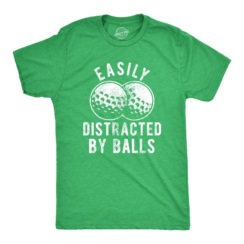 Easily Distracted By Balls Men's T Shirt