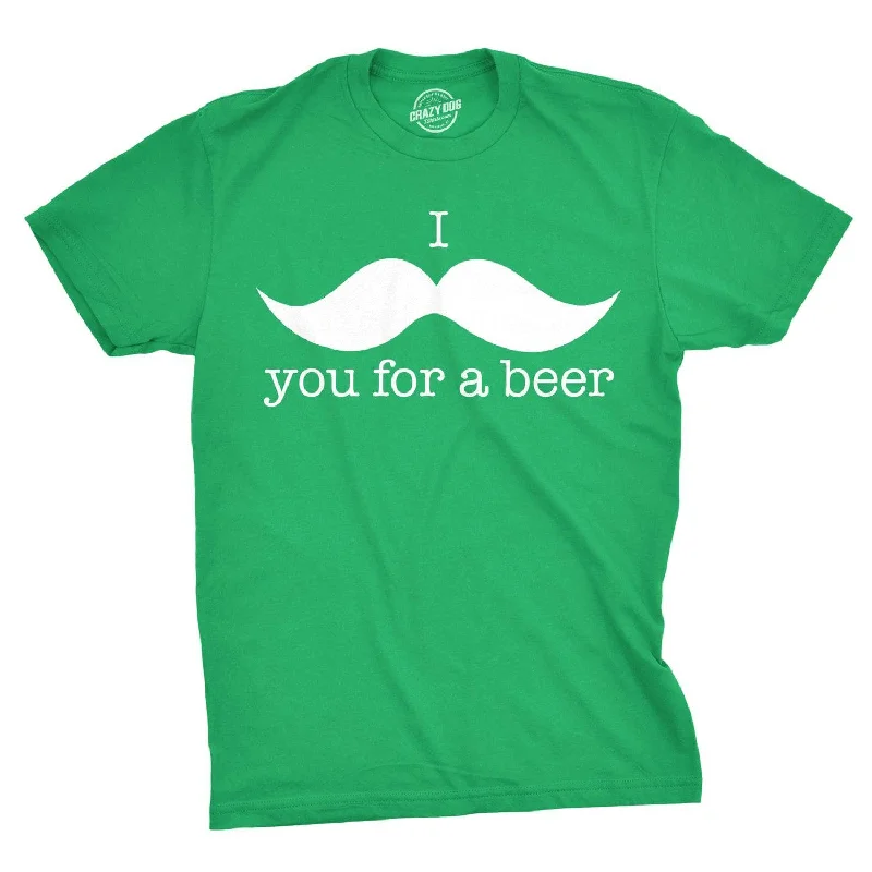 I Mustache You For A Beer Men's T Shirt