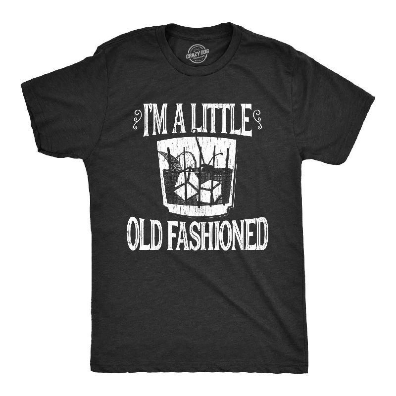 I'm A Little Old Fashioned Men's T Shirt