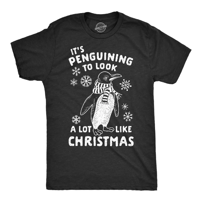 It's Penguining To Look A Lot Like Christmas Men's T Shirt