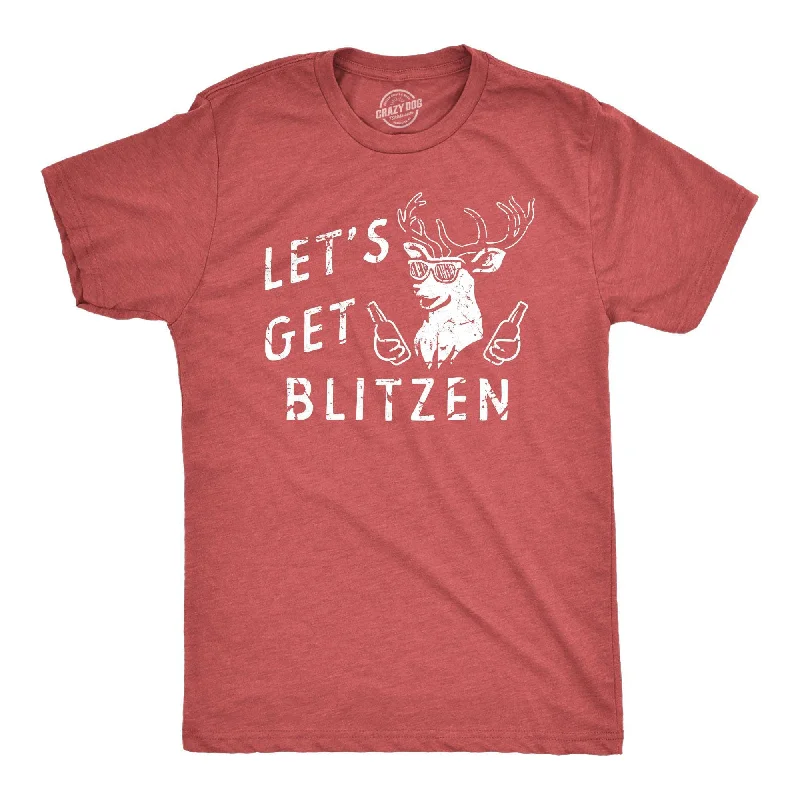 Lets Get Blitzen Men's T Shirt