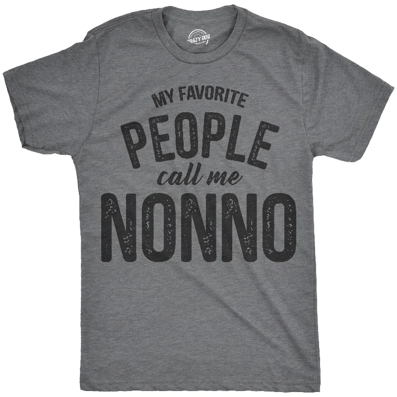 My Favorite People Call Me Nonno Men's T Shirt