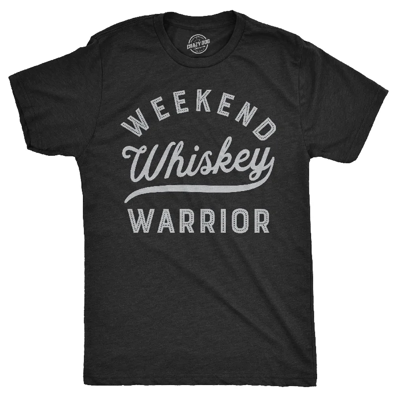 Weekend Warrior Whiskey Men's T Shirt